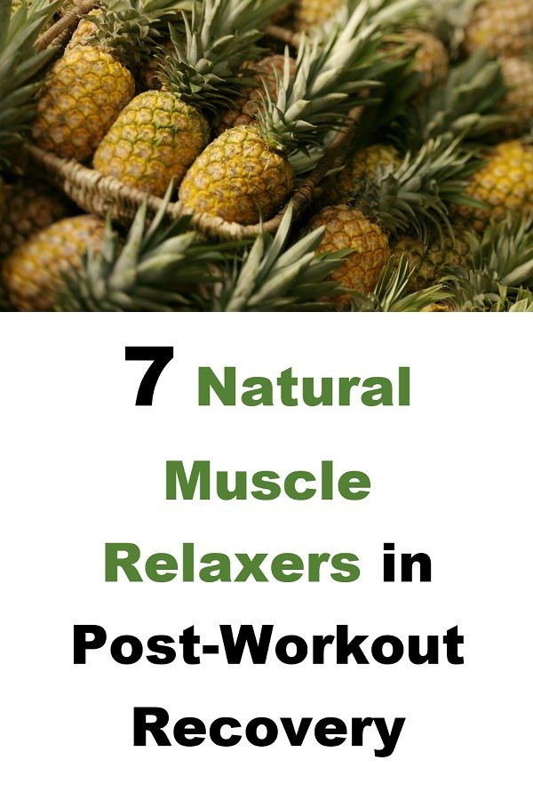 The 7 Best Natural Muscle Relaxers → Foods For Muscle Spasms