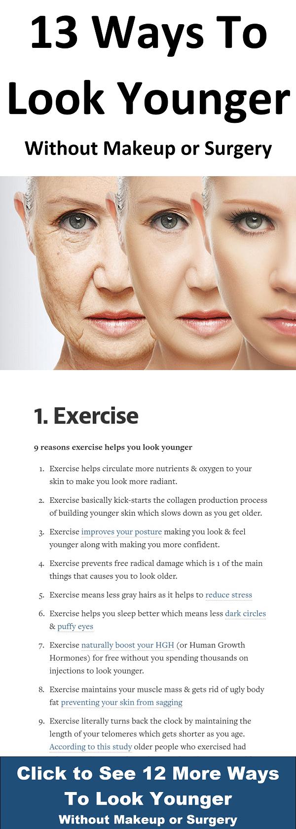 13 Ways To Look Younger Naturally Without Makeup or Surgery