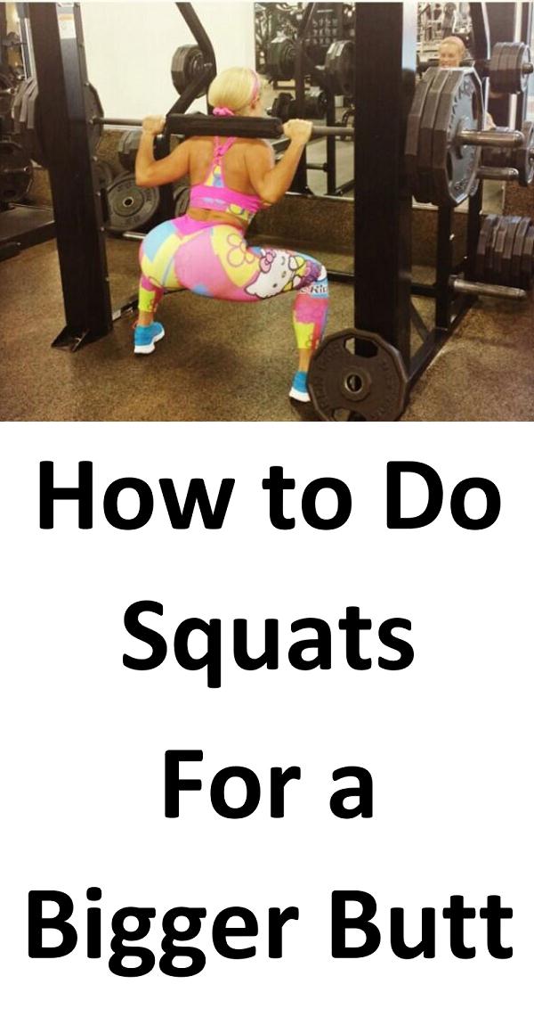 How To Do Squats For A Bigger Butt In 8 Steps 